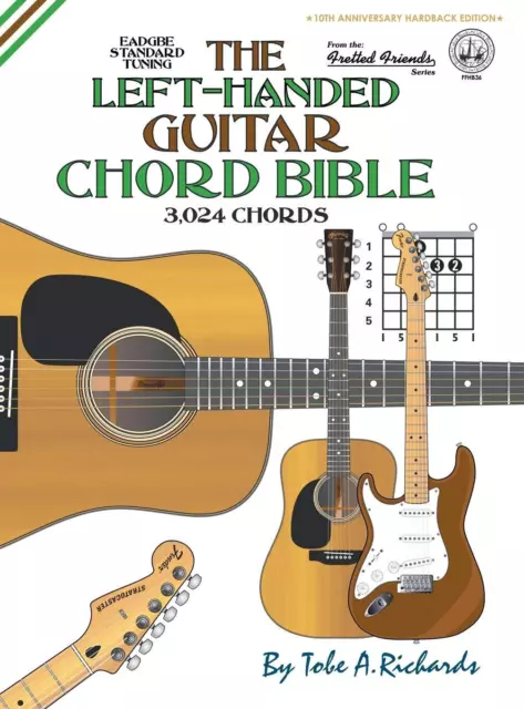 Tobe A. Richard The Left-Handed Guitar Chord Bible: Standard Tuning 3,02 (Relié)