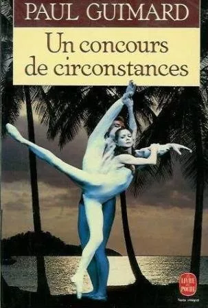 Un concours de circonstances