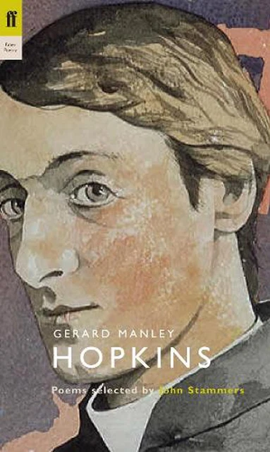 GERARD MANLEY HOPKINS : poèmes sélectionnés par John Stamers par Gerard Manley Hopkins EUR 14,42 ...
