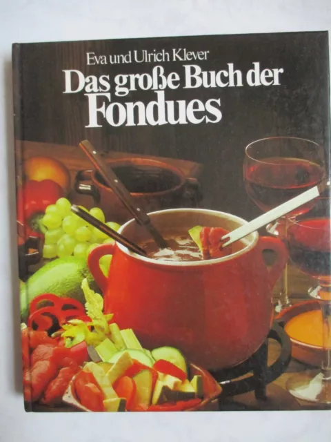 Das große Buch der Fondues