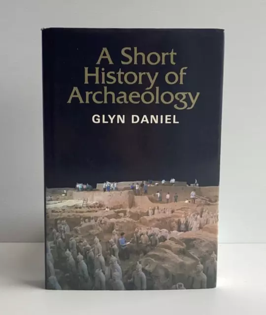 A Short History of Archaeology by Glyn Daniel (Hardcover 1981) Free Post