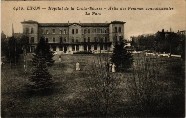 CPA LYON - Hopital de la Croix-Rousse Asile des Femmes convalescentes (426522)