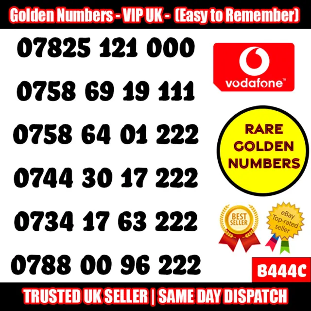 Golden Numbers VIP UK SIM - Easy to Remember Vodafone Numbers LOT - B444C
