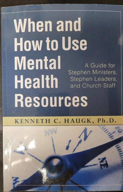 WHEN AND HOW to Use Mental Health Resources : A Guide for Stephen ...