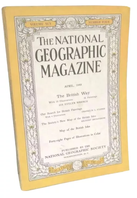 National Geographic April 1949 Good. no map. The British Way,  British Paintings