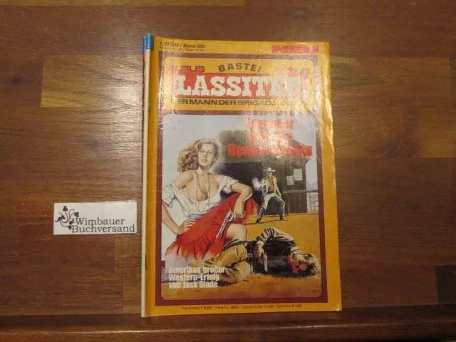 Lassiter Band 860 Lassiter und die Henkerfürstin Slade, Jack (d.i. G.F. Unger) :