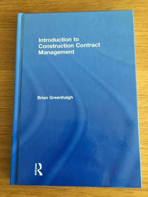 Introduction to Construction Contract Management Hardcover – 2016 Greenhaigh