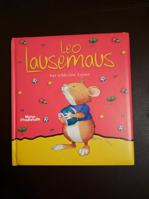 Leo Lausemaus hat schlechte Laune Marco Campanella