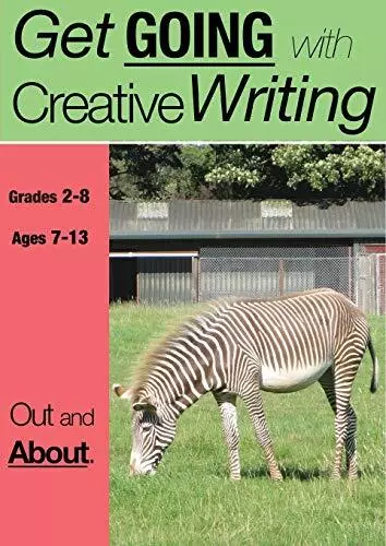 Out And About: Get Going With Creative Writing (US English Edition) Grades 2-8<|