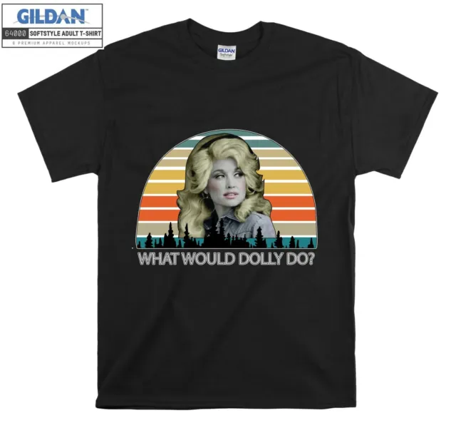 Dolly Parton T-shirt What Would Dolly Funny T shirt Men Women Unisex Tshirt 3737