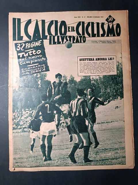 IL CALCIO E IL CICLISMO ILLUSTRATO - 1964 -a scelta vedi lista SCUDETTO