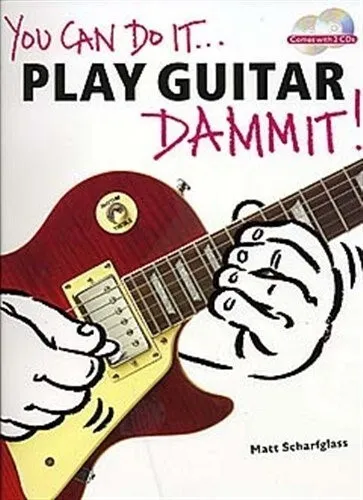 You Can Do It... Play Guitar Dammit! - Sheet Music, CD, , Very Good Book