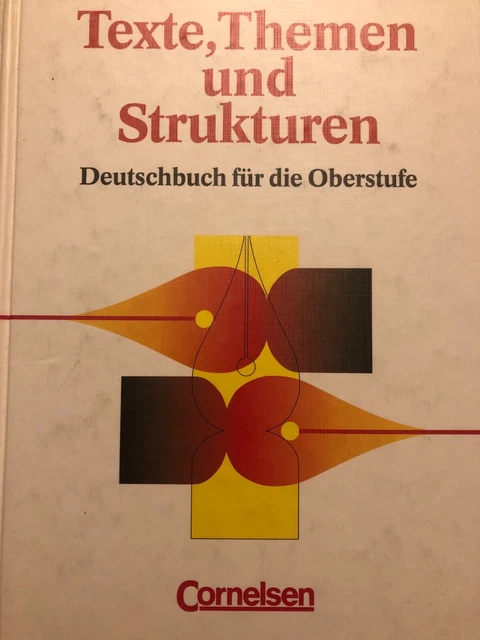 Texte Themen Und Strukturen Deutschbuch Für Die Oberstufe Lösungen Pdf TEXTE, THEMEN UND Strukturen. Deutschbuch für die Oberstufe. Cornelsen