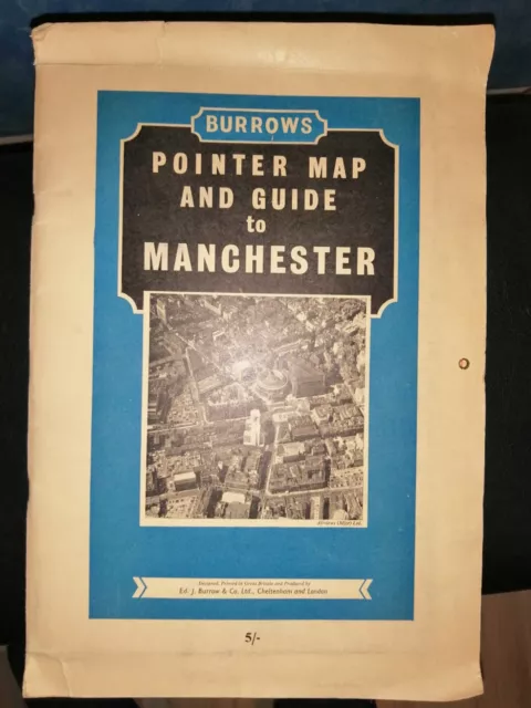 BURROWS Pointer Map and guide to MANCHESTER -1961