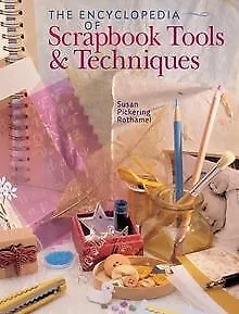 The Encyclopedia of Scrapbooking Tools & Techniques de Rot... | Livre | état bon