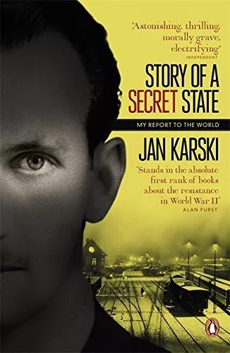 Story of a Secret State: My Report to the World (Penguin Paperback Classics) By
