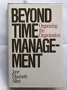 Beyond Time Management: Organizing the Organizat... | Book | condition very good