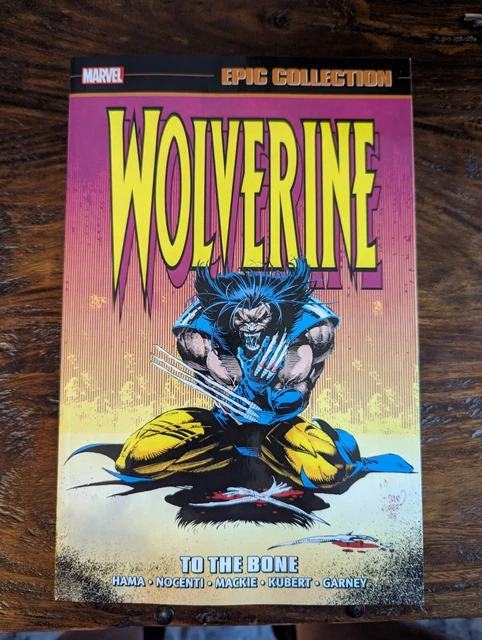Wolverine Epic Collection Vol. 7 - To the Bone - Marvel - 2023 TPB - NEW