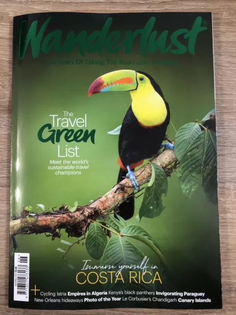 Wanderlust magazine Apr/May 2023 - The Travel Green List + Costa Rica