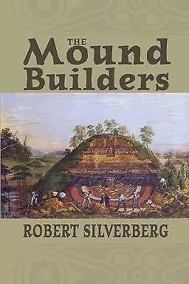 The The Mound Builders, Excellent Books