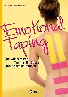 Emotional Taping: Die wirksamsten Tapings für Stress- un... | Buch | Zustand gut