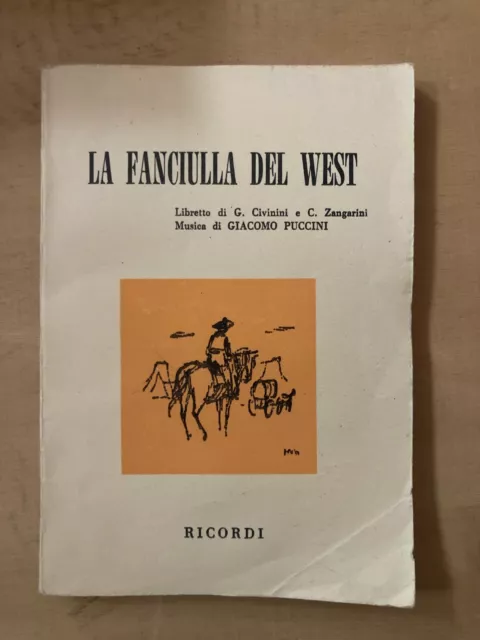 La fanciulla del West libretto di g. puccini ricordi