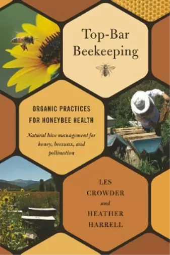 Heather Harrell Les Crowder Top-Bar Beekeeping (Poche)