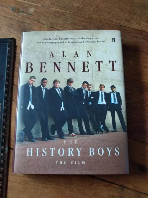 The History Boys The Film. H/Back Book. Alan Bennett 2006. Script diary & photos