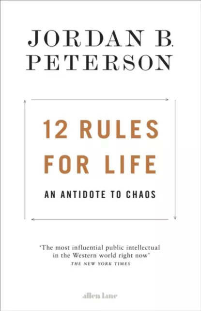 12 Rules for Life: An Antidote to Chaos by Jordan B. Peterson (English) Hardcove