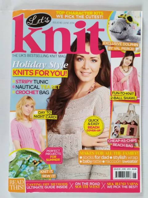 Lets Knit Magazine Issue 80 June 2014 Magazine Only No Gifts