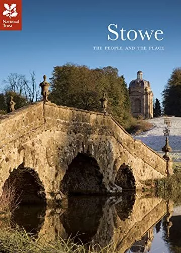 Stowe: The People & the Place (National Trust His... by National Trust Paperback