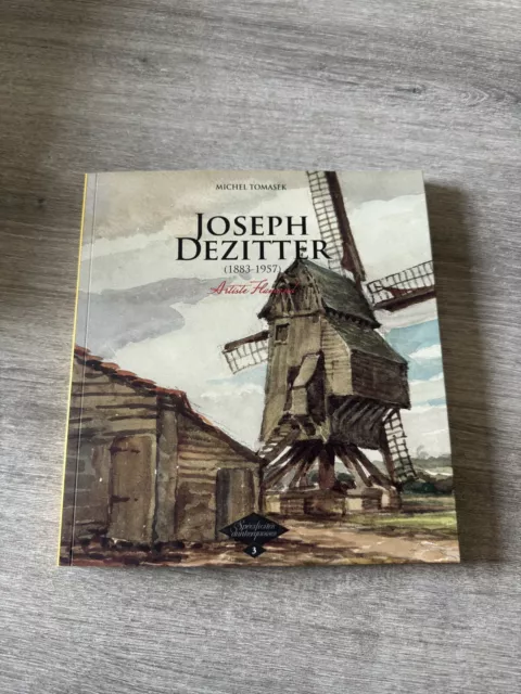 Livre JOSEPH DEZITTER (1883-1957) Artiste Flamand