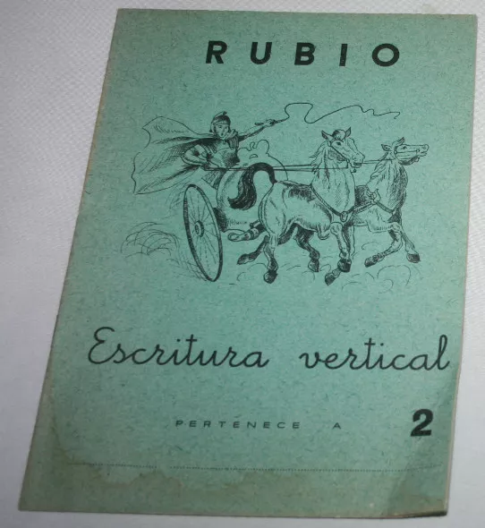 Antiguo Cuaderno Escolar Sin Usar, Rubio 2 Escritura Vertical 1962 Cuadriga 15ªu