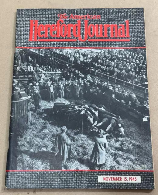 November 15, 1945 American Hereford Journal magazine -ads, articles, photos, etc