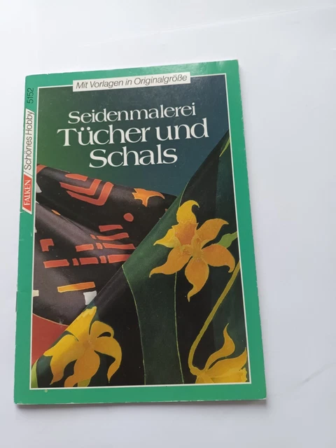 Seidenmalerei - Tücher und Schals von Renate Henge (1992, Heft)