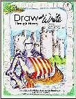 DRAW AND WRITE THROUGH HISTORY: THE VIKINGS, THE MIDDLE By Carylee Gressman *VG*