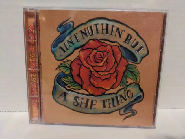 Various Artists : Aint Nuthin But a She Thing CD