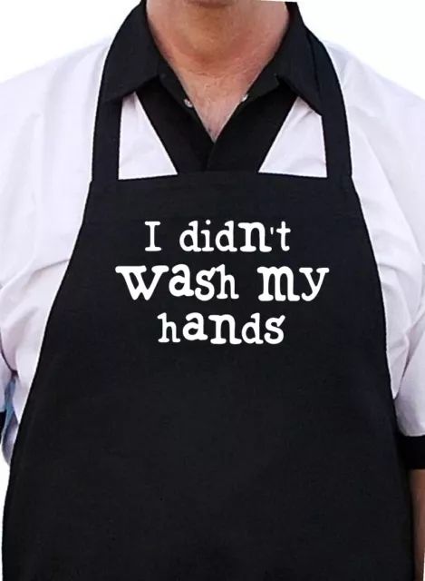 I Didn't Wash My Hands Funny Kitchen Aprons, Novelty Cooking Aprons, Bib Apron