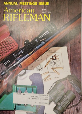 The American Rifleman Magazine - July 1979 - Vintage