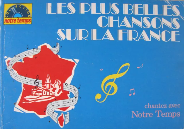 Les Plus Belles Chansons Sur La France 14 Titres Paroles Et Tablatures