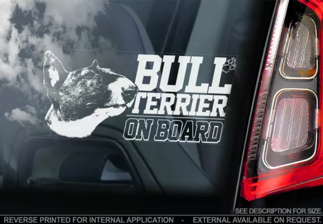 English Bull Terrier Car Sticker - Dog On Board Bumper Window Decal Gift V04