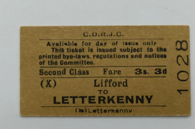 Irish - CDRJC Railway Ticket 1028 Lifford (X) to Letterkenny 2nd class