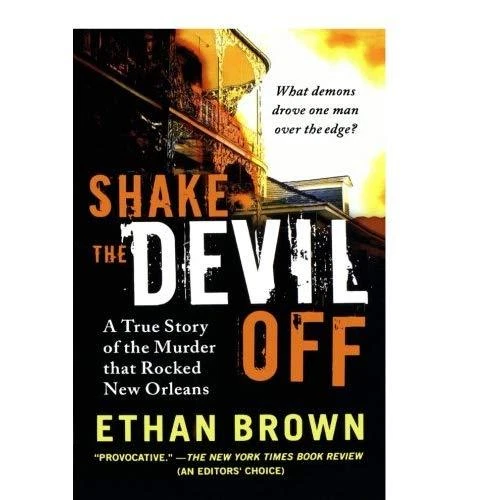 Shake the Devil Off - Paperback NEW Ethan Brown(Aut 2 Nov. 2010