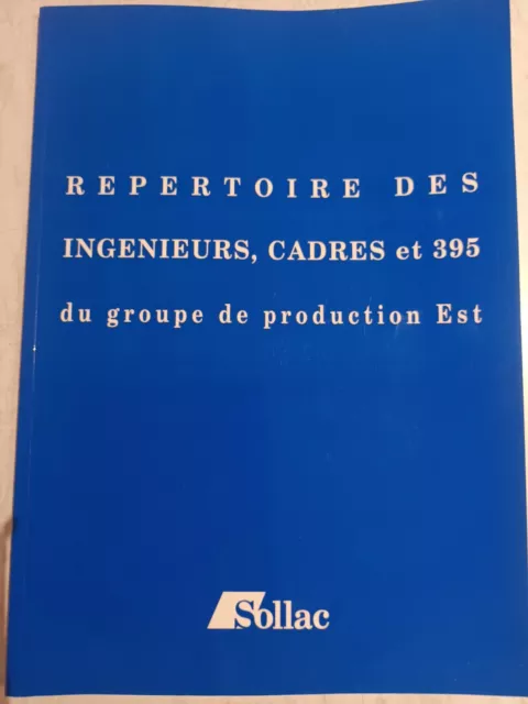 Répertoire des Ingénieurs, Cadres et 395 du Groupe de Production EST SOLLAC