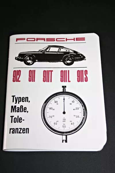 ORIGINAL PORSCHE 912 911 911T 911L 911S TYPEN MAßE TOLERANZEN HANDBUCH NEU -1967