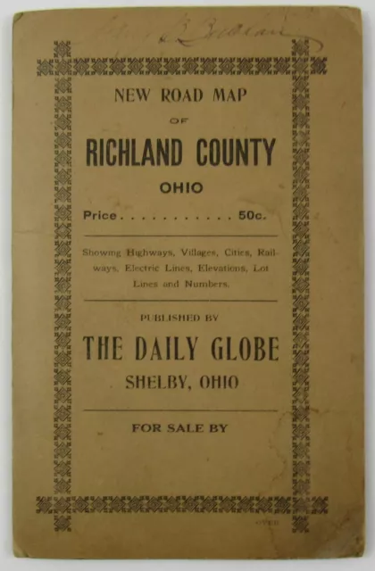 c1910 Richland Cty Color Map Shelby Globe OH Gas Steam Folder Road Newspaper Ad