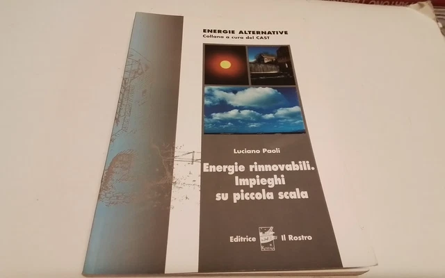 Energie alternative (CAST) Impieghi su piccola scala, L.Paoli, 31g26 Energie alternative (CAST) Impieghi su piccola scala, L.Paoli, 31g26