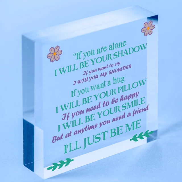 If You Are Alone hängende Plakette Freundschaft Geschenk beste Freunde Schwester Liebe Geschenk