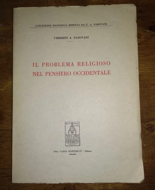 Padovani - il problema religioso nel pensiero occidentale 1951