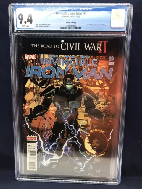 INVINCIBLE IRON MAN #9 2nd print (Marvel 2016) CGC 9.4, 1st full Riri Williams
